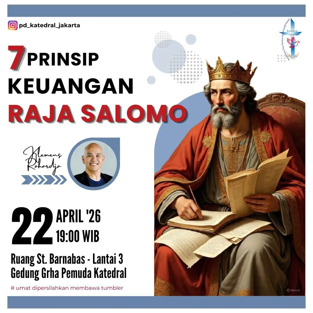 22 April 2026 – PD Katedral Jakarta: 7 Prinsip Keuangan Raja Salomo
